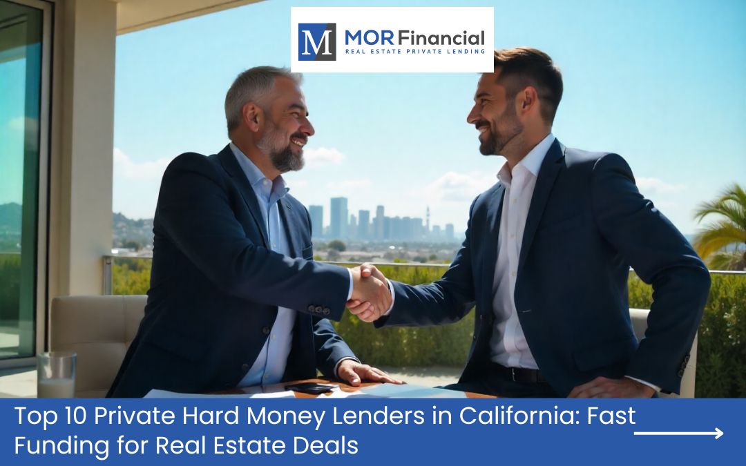MOR Financial | Private Money Lender California | Hard Money Loans